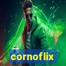 cornoflix