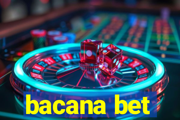 bacana bet