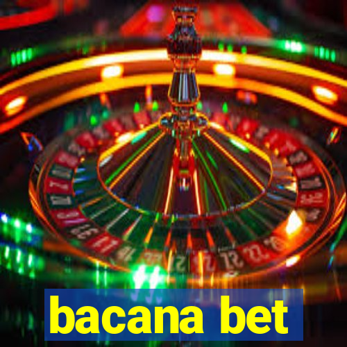 bacana bet