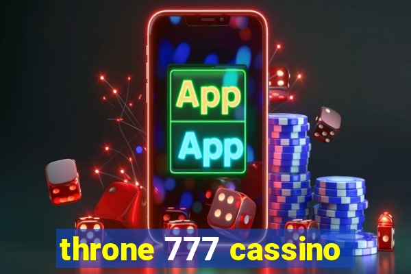 throne 777 cassino