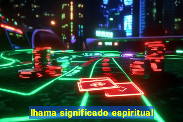 lhama significado espiritual