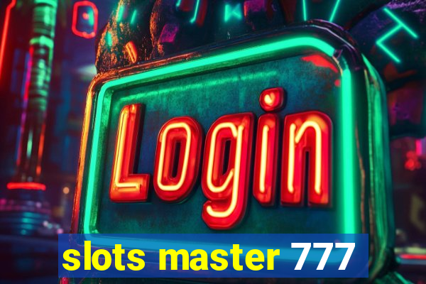 slots master 777