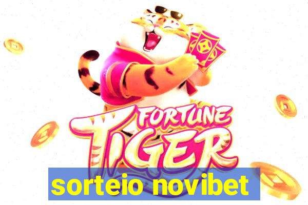 sorteio novibet