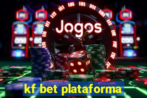 kf bet plataforma