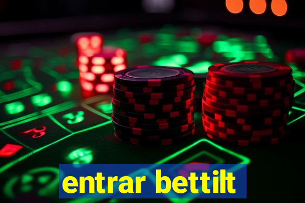 entrar bettilt