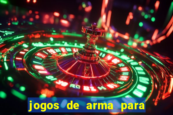 jogos de arma para pc fraco