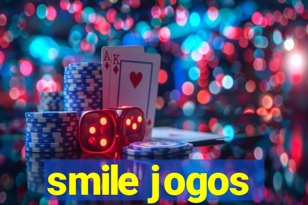 smile jogos