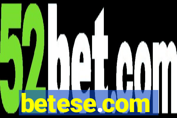 betese.com