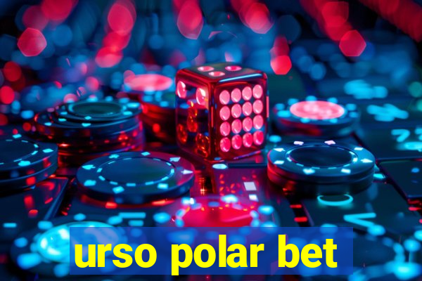 urso polar bet