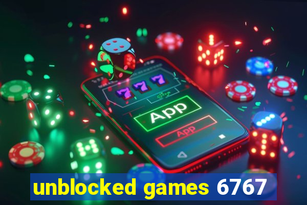 unblocked games 6767