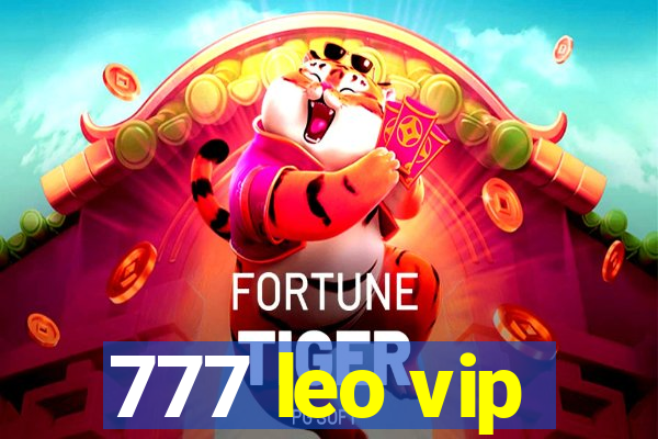 777 leo vip