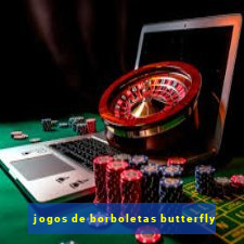 jogos de borboletas butterfly