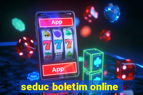 seduc boletim online