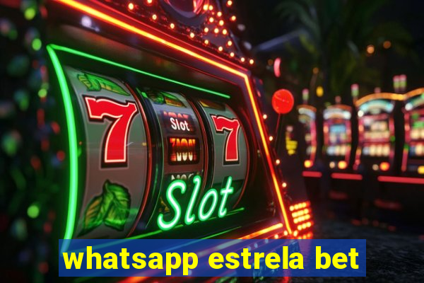 whatsapp estrela bet