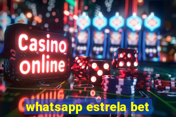 whatsapp estrela bet