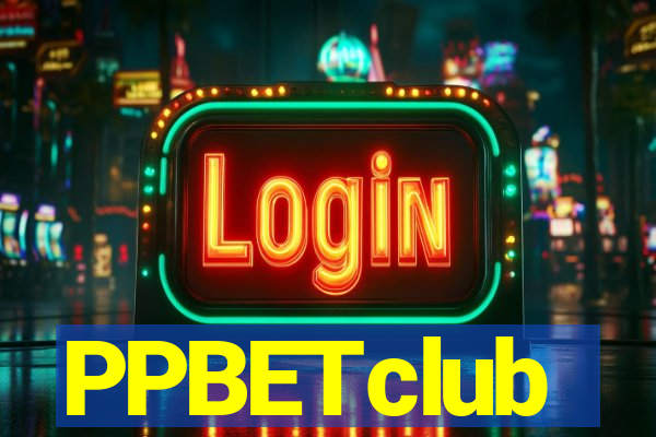 PPBETclub