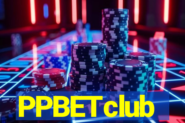 PPBETclub