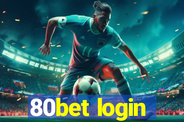 80bet login