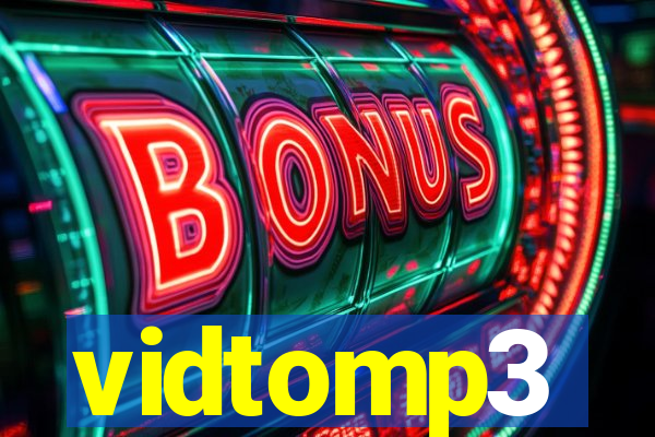 vidtomp3