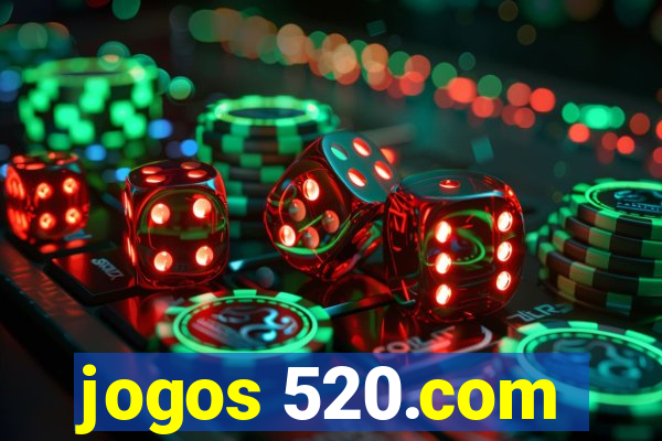 jogos 520.com