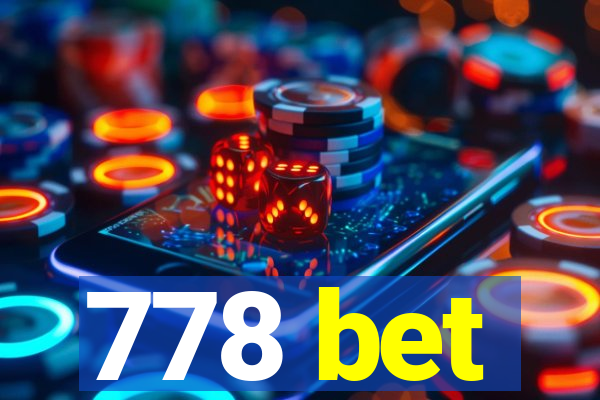 778 bet