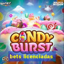 bets licenciadas