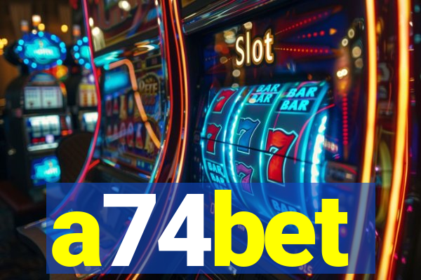 a74bet