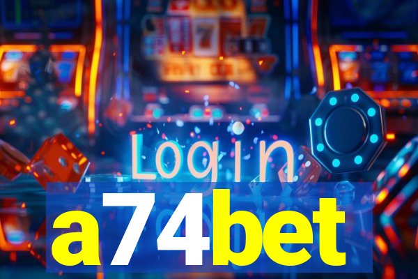 a74bet