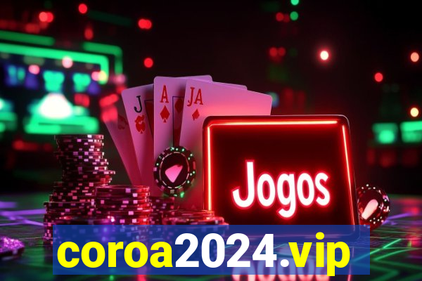 coroa2024.vip