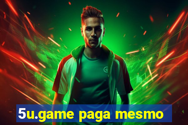 5u.game paga mesmo