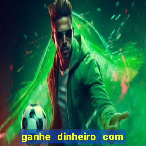 ganhe dinheiro com jogos online