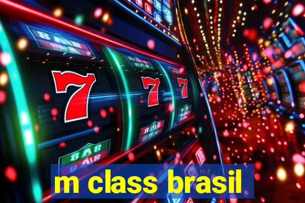 m class brasil