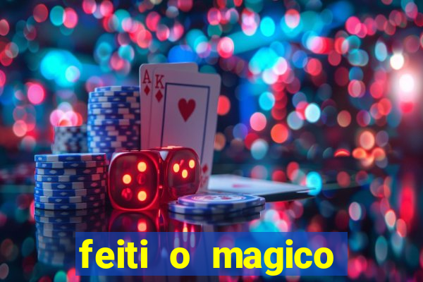 feiti o magico manga ler online