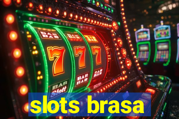 slots brasa