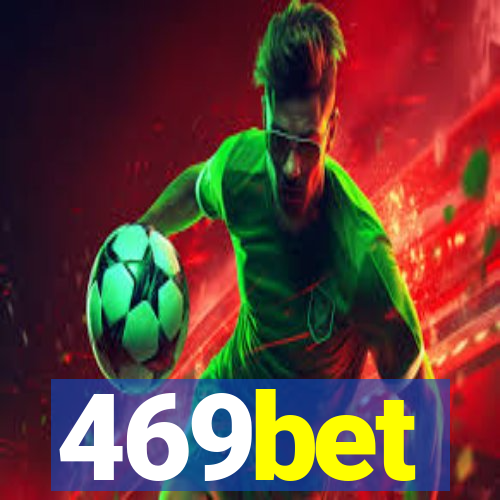 469bet