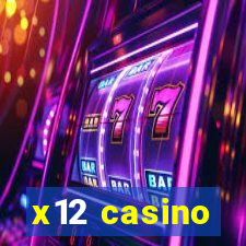 x12 casino