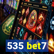 535 bet7