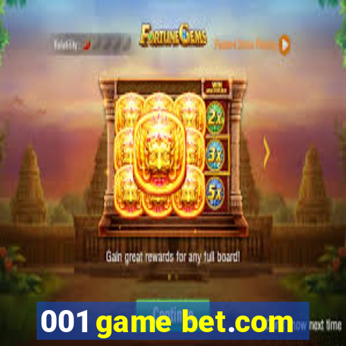 001 game bet.com