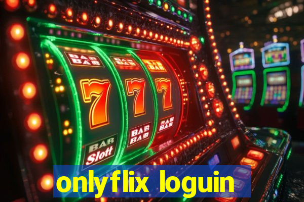 onlyflix loguin