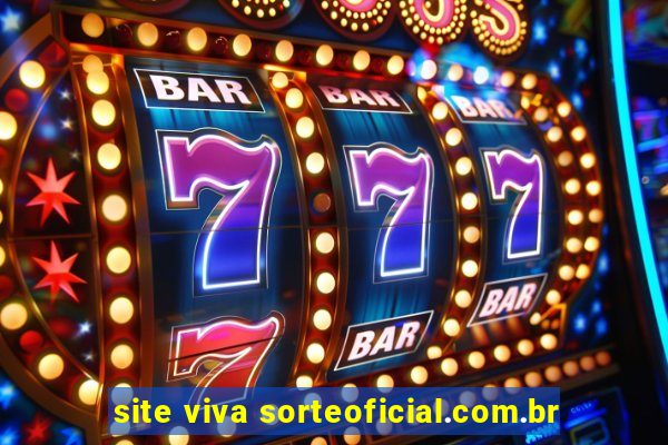 site viva sorteoficial.com.br