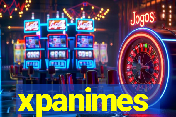 xpanimes