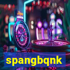 spangbqnk