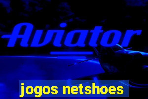 jogos netshoes