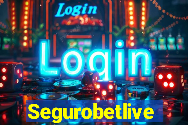 Segurobetlive