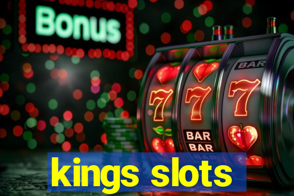 kings slots