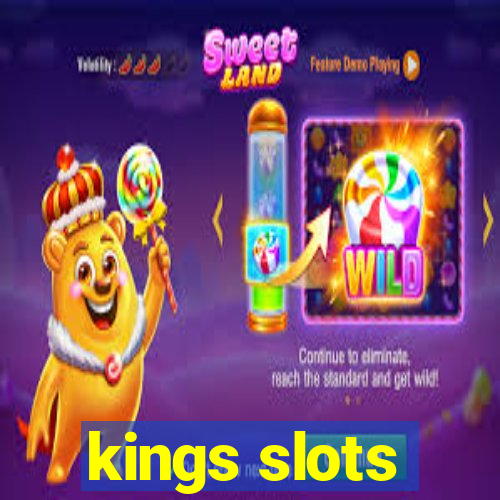 kings slots