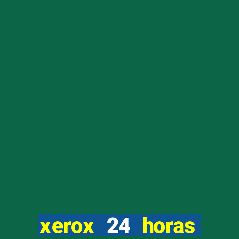 xerox 24 horas porto alegre