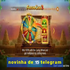 novinha de 15 telegram