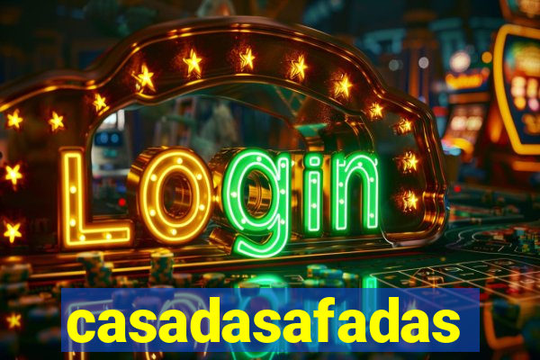 casadasafadas