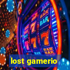 lost gamerio